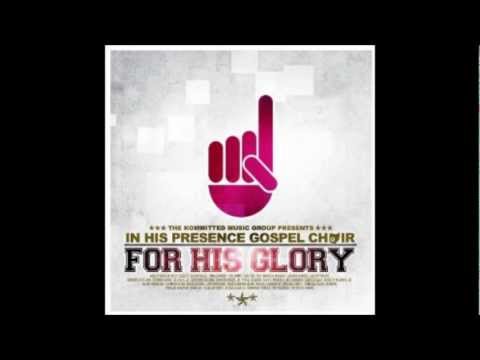 In His Presence Gospel Choir - You.wmv