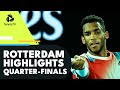 Auger-Aliassime Faces Norrie; Rublev & Tsitsipas In Action | Rotterdam 2022 Quarter-Final Highlights