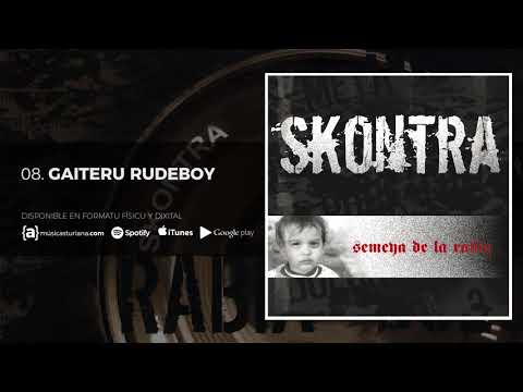 SKONTRA - Gaiteru Rude Boy - Semeya de la Rabia (2006)