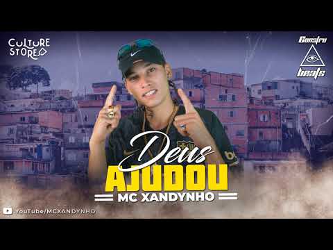 MC XANDYNHO - DEUS AJUDOU