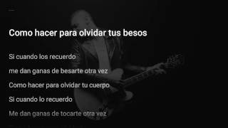 Como hacer para olvidarte -Manuel Medrano. letra.