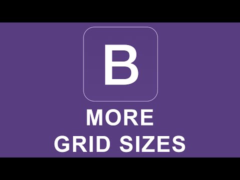 Bootstrap 4 Tutorial 3 More Grid Sizes