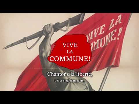 "La Marseillaise de la Commune" - Anthem of the Paris Commune