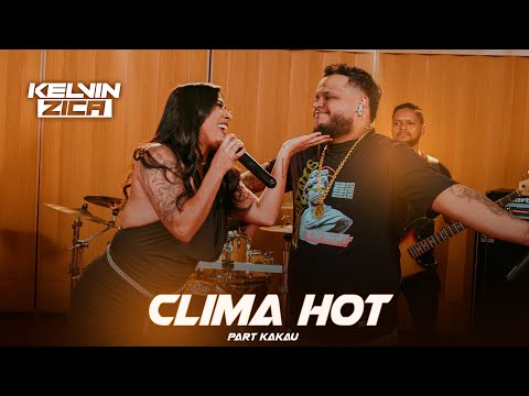 Kelvin Zica e Kakau - Clima hot (EP)