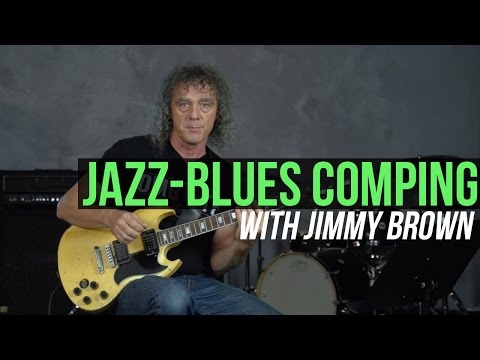 Jazz-Blues Comping Lesson and "Chord Jabs" - with Jimmy Brown
