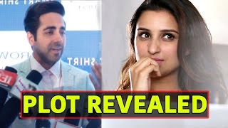 Ayushmann Khurrana Reveals Plot Of Meri Pyaari Bindu With Parineeti Chopra