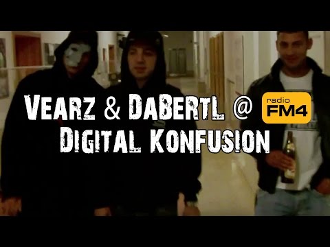 Vearz & DaBeRtL @ FM4 / Digital Konfusion