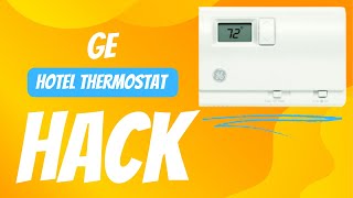 GE hotel thermostat hack / bypass