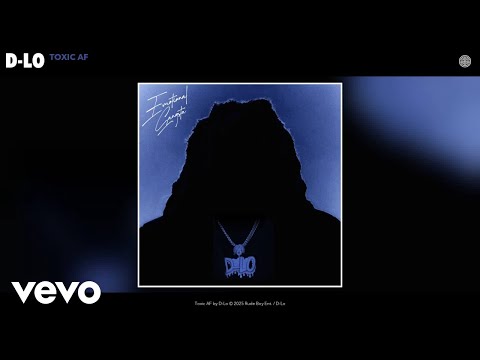 D-Lo - Toxic AF (Official Audio)