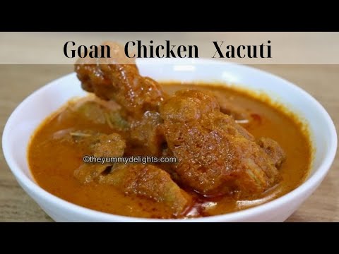 Chicken Xacuti | Goan chicken xacuti | Goan chicken curry | Homemade Xacuti masala