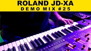 Roland JD-XA Demo Mix 25