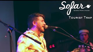 Tourist Trap - Waco | Sofar Columbus