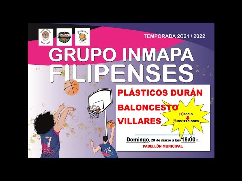 GRUPO INMAPA FILIPENSES 🆚 PLASTICOS DURAN BALONCESTO VILLARES