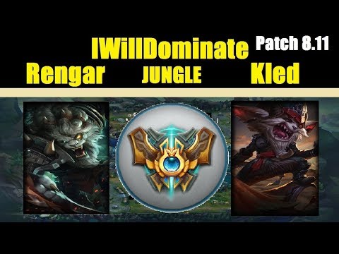IWillDominate | RENGAR vs KLED | RENGAR JUNGLE | Challenger Gameplay | Patch 8.11