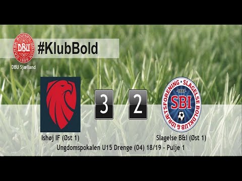 ISHØJ IF (3-2) Slagelse B&I - U15 Ungdomspokalen runde 4 - Kvartfinale - Efterårssæson 18/19