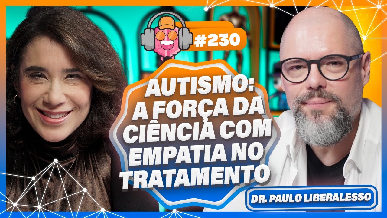 DR. PAULO LIBERALESSO (NEUROPEDIATRA E DIRETOR CIENTÍFICO) - PODPEOPLE #230