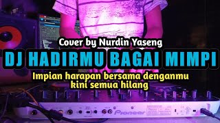 Download lagu DJ IMPIAN HARAPAN BERSAMA DENGANMU KINI SEMUA HILANG - HADIRMU BAGAI MIMPI - DJ REMIX TERBARU 2024 mp3