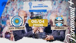 City Torque x Grêmio | Copa Sul-americana 2026 | Paramount+ Brasil