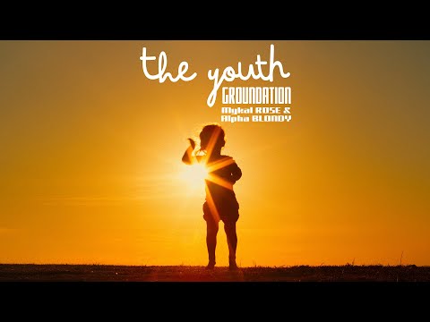 Groundation feat. Alpha Blondy & Mykal Rose - The Youth [Official Video]