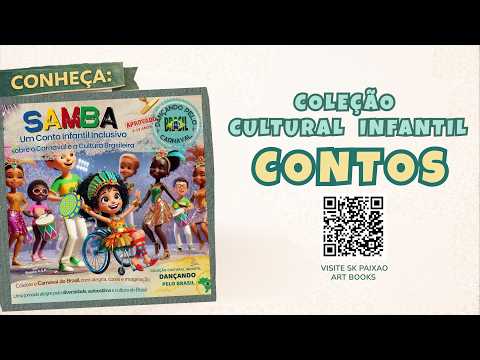 SK Paixao Art Books: 🎭 Samba - Um Conto Infantil Inclusivo sobre o Carnaval e a Cultura Brasileira