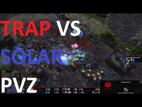 Trap vs Solar - (BO3) (2019) - PvZ - Starcraft 2