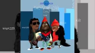 Wale -- Show Me Love (Feat. Troy Ave &amp; Magazeen) (Remix)