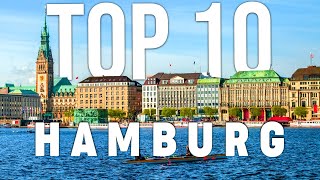 10 BEST Things To Do In Hamburg | Hamburg Travel Guide