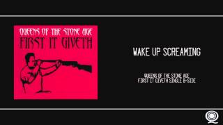 QOTSA - Wake Up Screaming