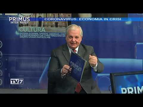 Primus Inter Pares del 4/3/2020 - Coronavirus: economia in crisi (1 di 4)