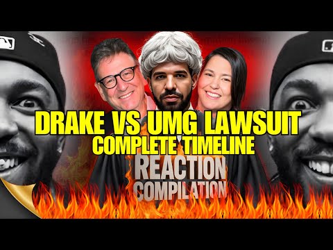 Drake VS UMG Lawsuit - Full Timeline | Reaction Compilation