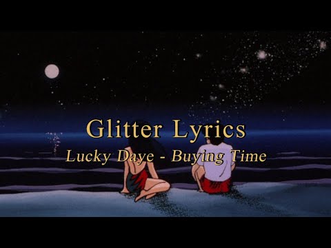 ‘Lucky Daye – Buying Time‘ 가사번역 l [Glitter Lyrics]