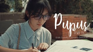 Download lagu Pupus - Dewa 19 (Andri Guitara ft Barsena Bestandhi) cover mp3