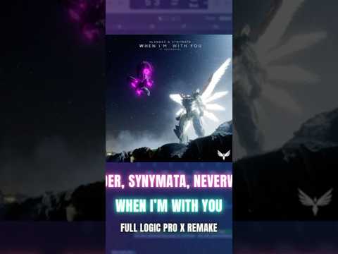 @slanderofficial & @Synymata- When I’m With You ft. @neverwaves (Logic Pro X Remake) #remake