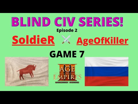 The AOE 3 DE Blind Civ Series! Episode 2 - SoldieR vs AgeOfKiller - Game 7!