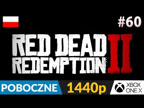 Red Dead Redemption 2 PL 🌵 #60 (odc.60 - poboczne) 💪 Ostatnia misja Leopolda i nowy kumpel