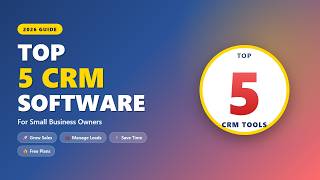 Top 5 CRM Software for Small Business Owners in 2026 (Grow Your Busine