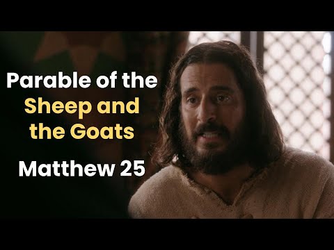 Teaching With The Chosen: Parable of the Sheep and the Goats, Matthew 25:31-46