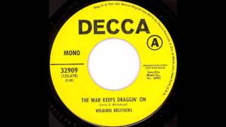 The Wilburn Brothers - The War Keeps Dragging On