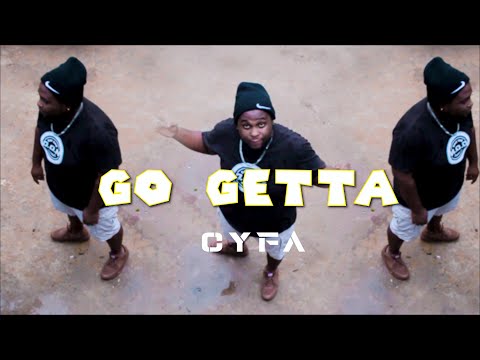 Cyfa - Go Getta (Official Music Video)