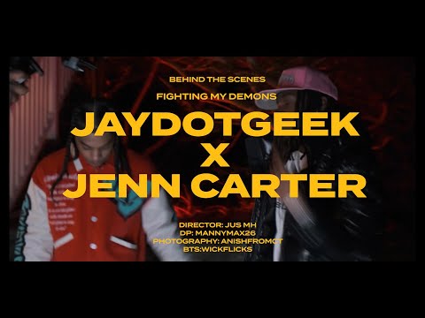 JayDot Geek x Jenn Carter - Fighting My Demons (Behind The Scenes)