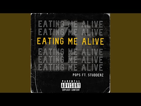 Eating Me Alive (feat. Studderz)