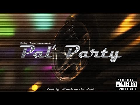 DABY ROES || PAL' PARTY (Letra/Lyrics)