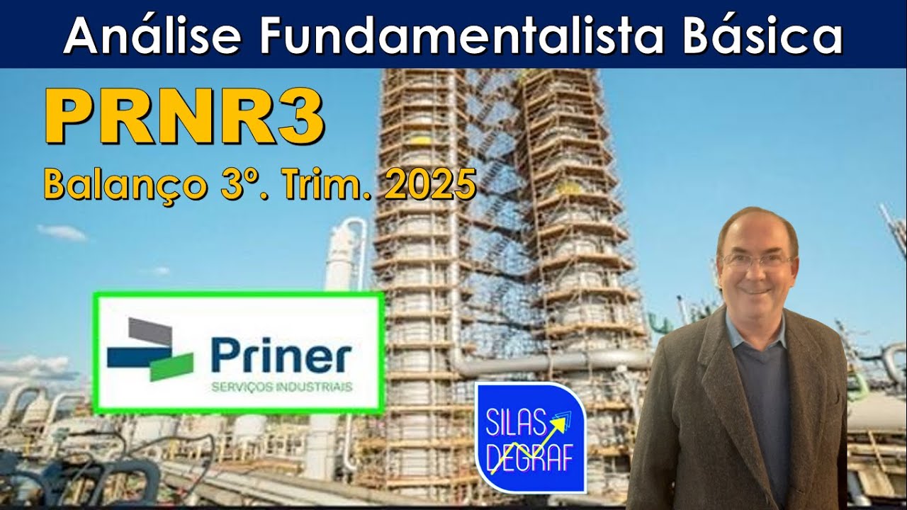 PRNR3 - PRINER SERVIÇOS INDUSTRIAIS S/A. ANÁLISE FUNDAMETNALISTA BÁSICA. PROF. SILAS DEGRAF.09/25