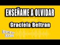 Graciela Beltran - Enseñame A Olvidar (Versión Karaoke)