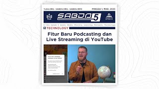 Fitur Baru Podcasting dan Live Streaming di YouTube