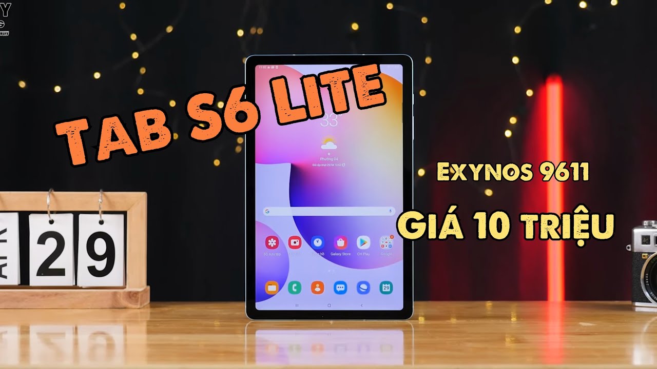 Trải nghiệm nhanh Samsung Galaxy Tab S6 Lite - Giá 10 triệu...