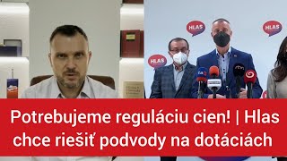 Potrebujeme reguláciu cien! | Hlas chce riešiť podvody na dotáciách