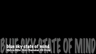 Melissa Miller - Blue Sky State Of Mind