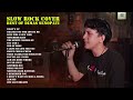 Lagu Akustik Terbaik Slow Rock Cover By Dimas Senopati