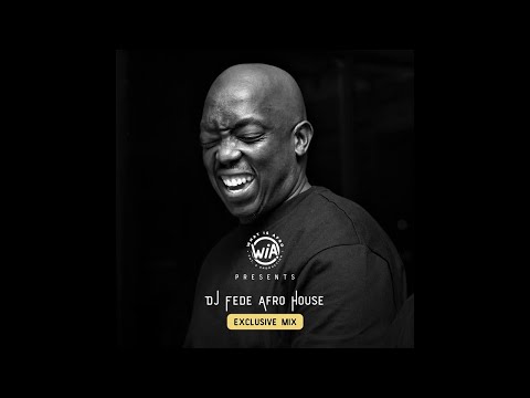 Dj Fede Live Exclusive Mix at WIA_Nation